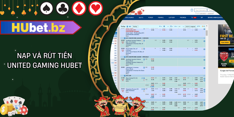 Nạp và rút tiền united gaming hubet